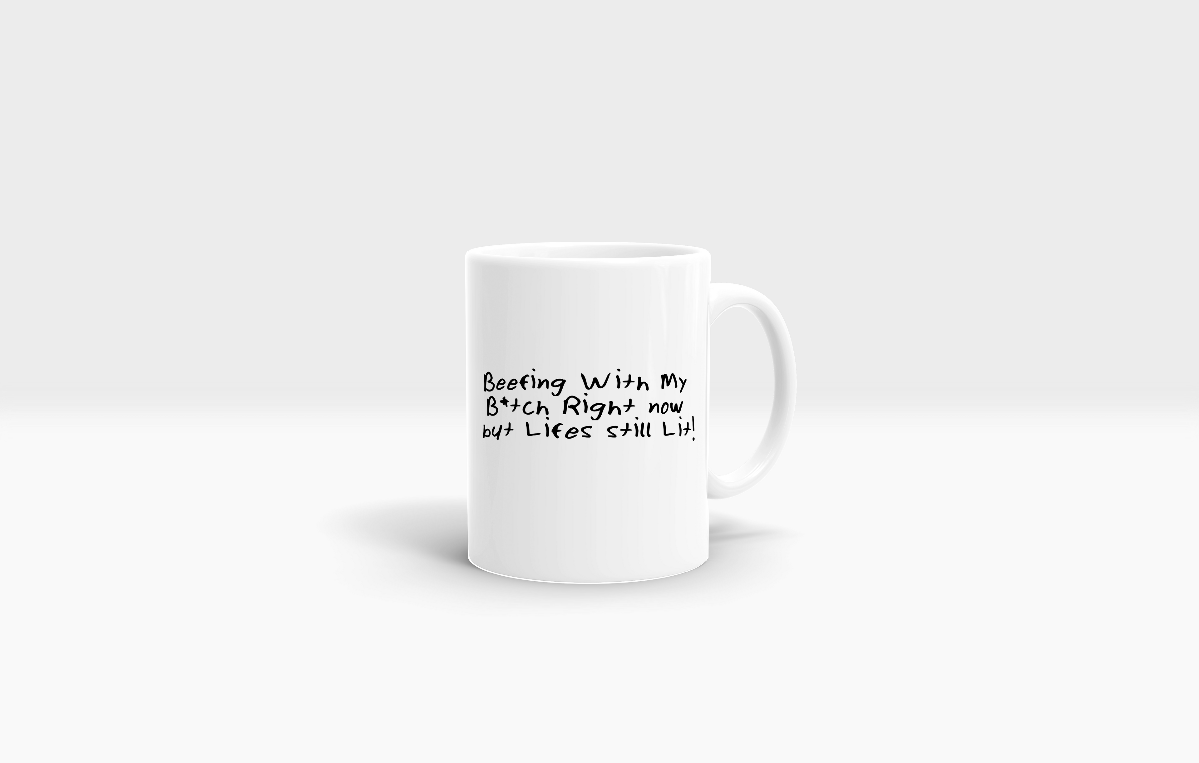 "Life Still Lit" Mug